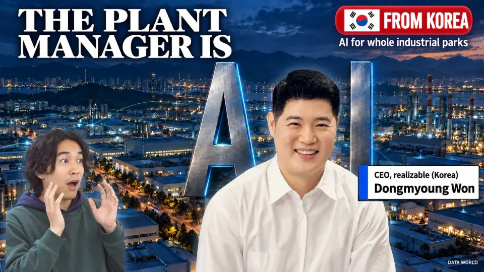 The plant manager is AI. Over a dusk industrial park linked by glowing lines, Dongmyoung Won, CEO of realizable from Korea, smiles between giant steel letters A and I, while DATA WORLD editor-in-chief Kaito Ogasawara reacts in surprise on the left. A red badge with the Korean flag reads From Korea.